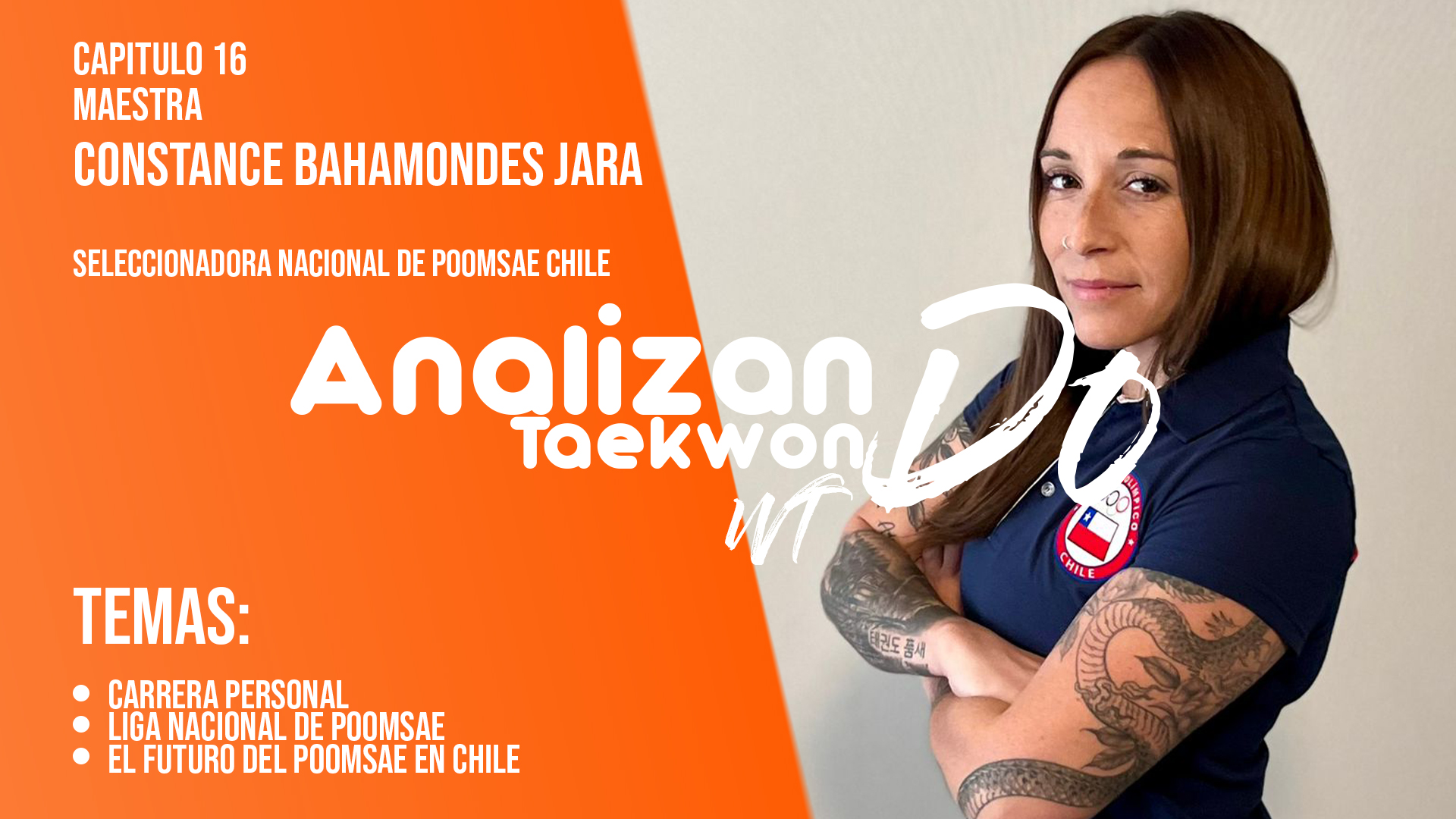 Entrevista a Constance Bahamondes | Seleccionadora Nacional de Poomsae en Podcast Analizando